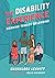 Disability Experience (Orca Issues)
