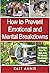 How to Prevent Emotional & ...