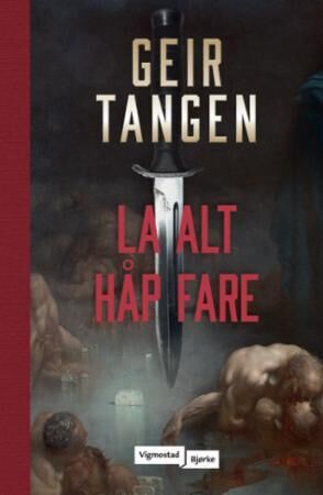 La alt håp fare (Hardcover)
