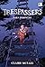 Trespassers - Para Pemintas (Ferryman, #2)