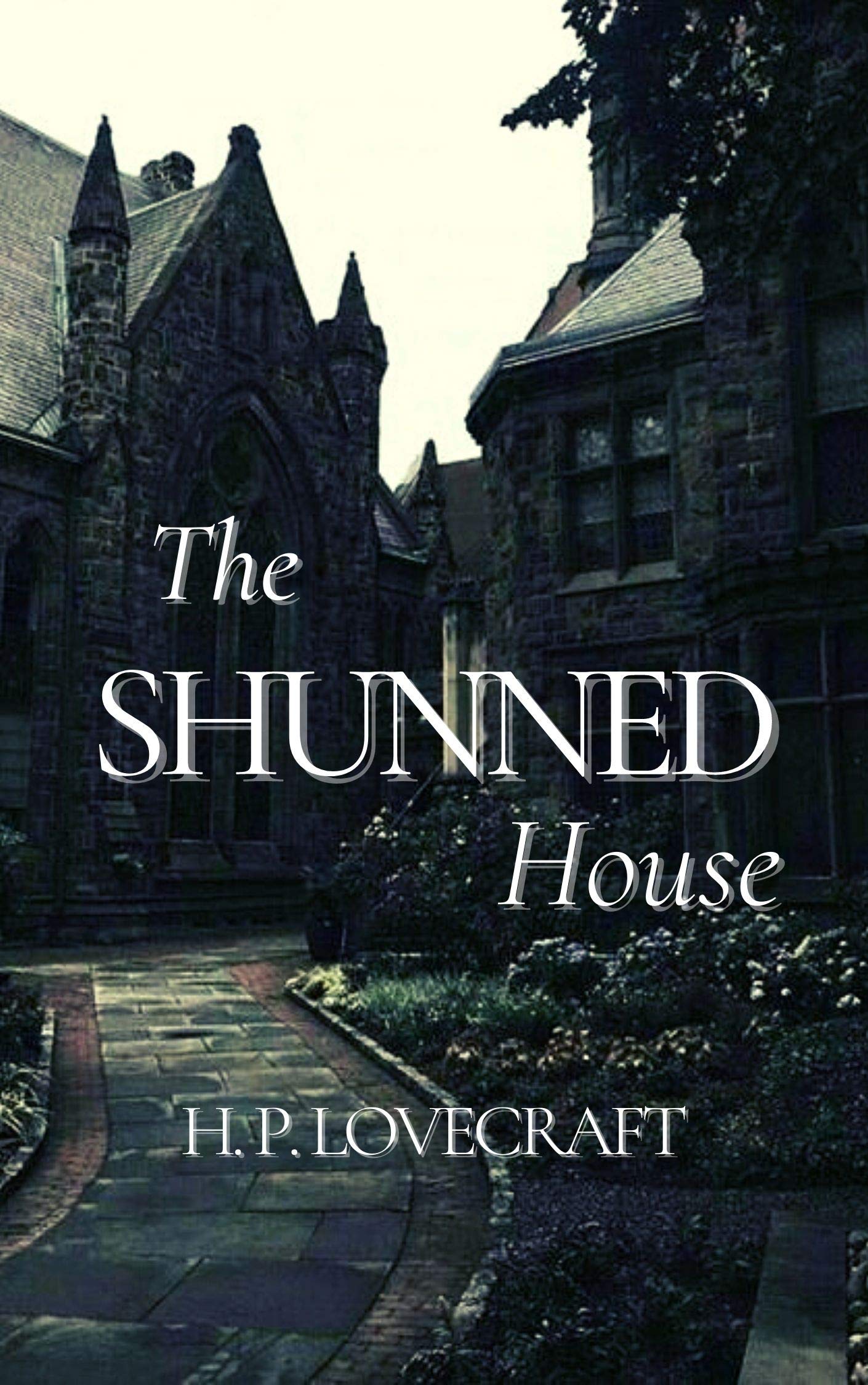 The Shunned House: Original Classics and Annotated
