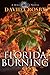 Florida Burning: A Will Har...