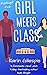 Girl Meets Class by Karin Gillespie