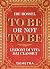 To Be Or Not To Be: Lezioni...