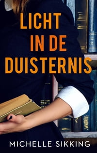 Licht in de duisternis (Kindle Edition)