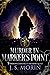 Murder in Marker's Point (Twinborn Chronicles #9)