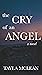 The Cry of An Angel (Seraph...