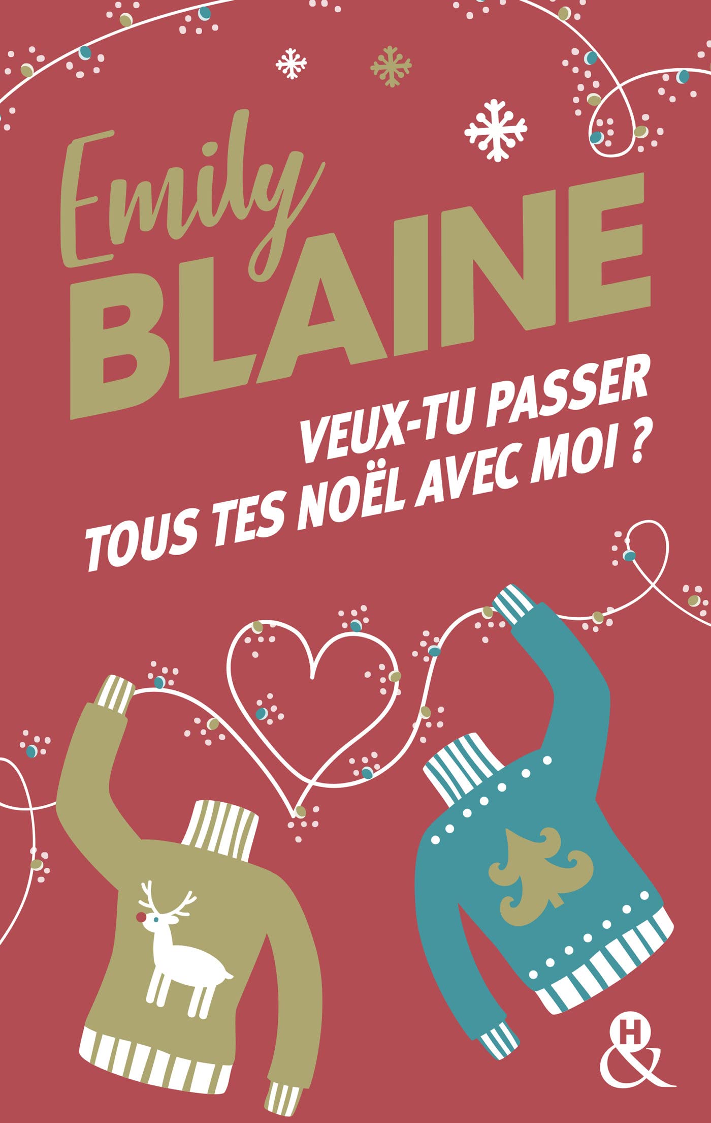Veux-tu passer tous tes Noël avec moi ? (Kindle Edition)