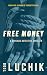 Free Money: A Chicago Detective Thriller