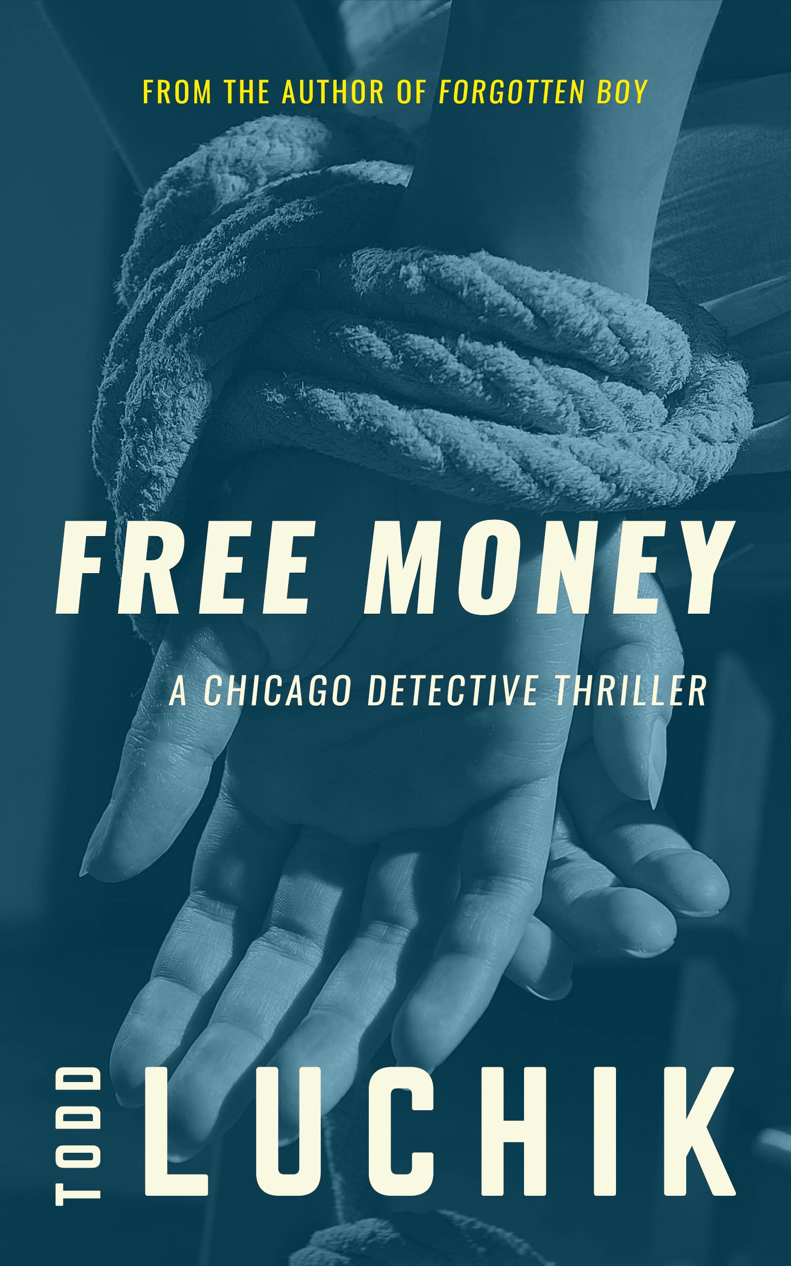Free Money: A Chicago Detective Thriller