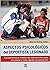 Aspectos psicológicos del deportista lesionado by Alberto Muñoz Soler