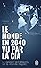 Le monde en 2040 vu par la ...