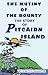 THE MUTINY OF THE BOUNTY AN...