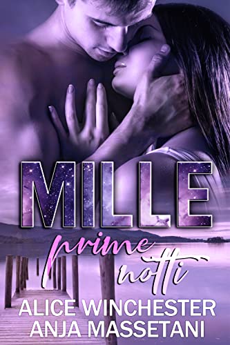 Mille prime notti