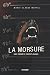 La morsure by Marie-Claude Martel