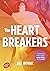 The Heartbreakers - Tome 1 - Par l'autrice de Ma vie avec les... by Ali Novak