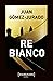 Re bianco (Antonia Scott #3)