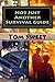 Not Just Another Survival Guide by Tom Sweet