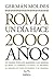 Roma, un día hace 2000 años by Germán Moldes