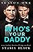 Who's Your Daddy: Season One