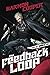 The Feedback Loop Omnibus, Volume 1 (The Feedback Loop #1-4)