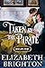 Taken by the Pirate by Elizabeth Brighton