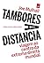 Tambores a distancia - Viagem ao centro da extrema direita mundial (Em Portugues do Brasil)