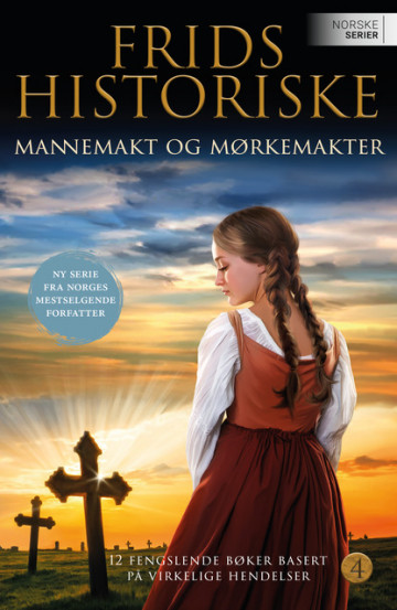 Mannemakt og mørkemakter (Frids historiske #4)