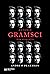 Antonio Gramsci: una biografía (Vidas para Leerlas) (Spanish Edition)