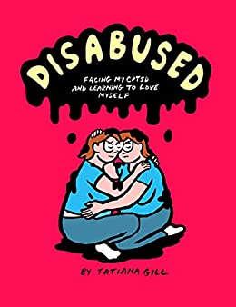 Disabused: Facing my CPTSD and learning to love myself