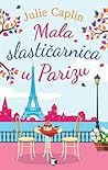 Mala slastičarnica u Parizu by Julie Caplin
