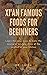 XI'AN FAMOUS FOODS FOR BEGINNERS by Dr. Smith