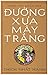 Đường Xưa Mây Trắng - Theo Gót Chân Bụt1999