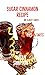Sugar Cinnamon Recipe : Mor...