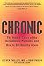Chronic: The Hidden Cause of the Autoimmune Pandemic--and How to Get Healthy Again