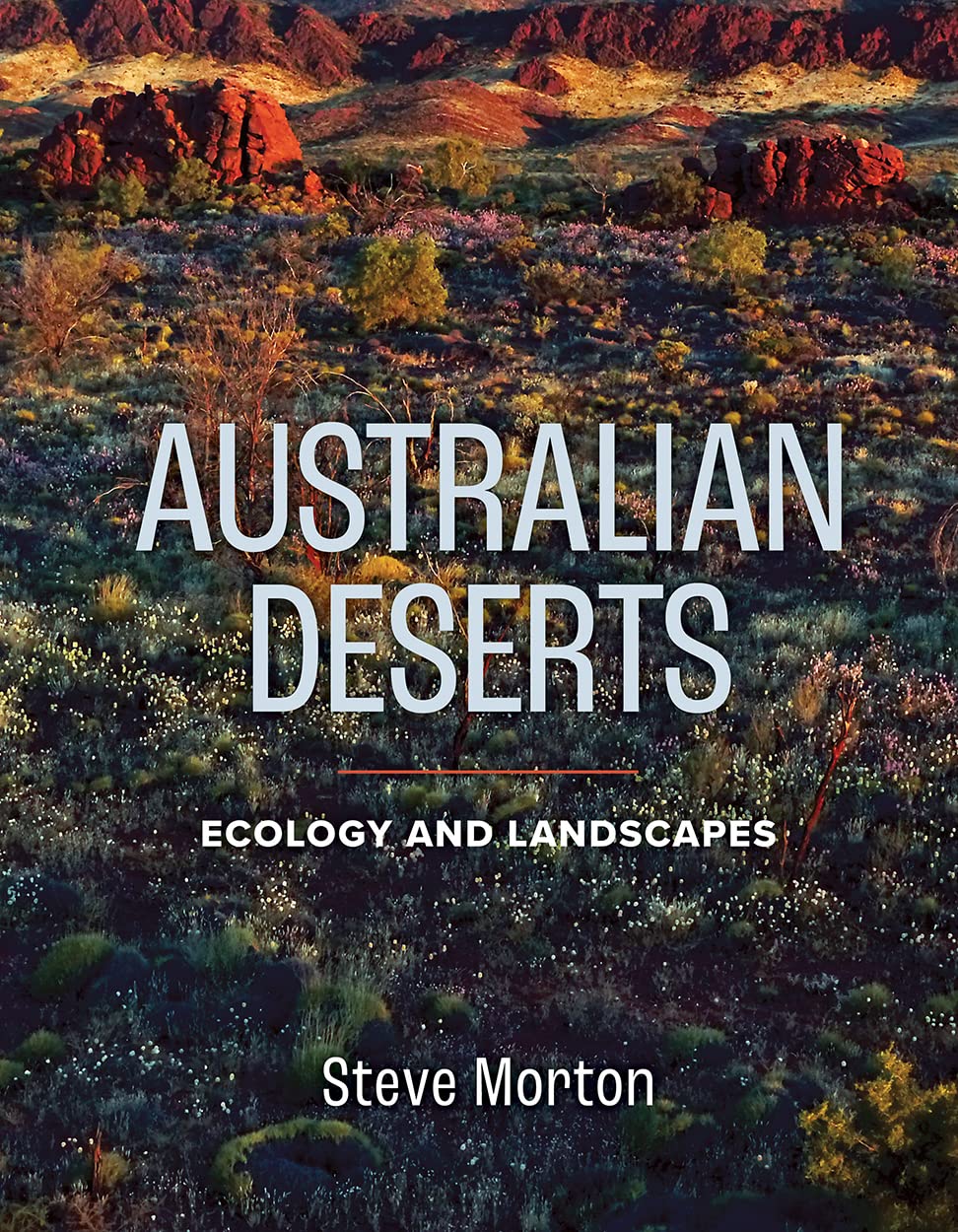 Australian Deserts: Ecology and Landscapes (Kindle Edition)