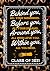 Behind You, All Your Memories. Before You, All Your Dreams. Around You, All Who Love You. Within You, All You Need. Class of 2021: Inspirational Graduation Gift- Lined Notebook Journal