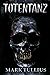 Totentanz: Makabre Begegnungen (German Edition)