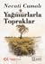 Yağmurlarla Topraklar (Tütün Zamanı, #2)