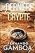 LA DERNIÈRE CRYPTE (Les aventures d'Ulysse Vidal) (French Edition)