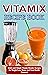 VITAMIX RECIPE BOOK by Jenson Miller