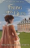 Finding Miss Giles (Hearts of the Hall Book 1)