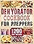 Dehydrator Cookbook for Pre...