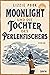 Moonlight und die Tochter des Perlenfischers