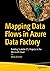 Mapping Data Flows in Azure Data Factory: Building Scalable ETL Projects in the Microsoft Cloud