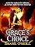 Grace's Choice by Shane O'Neill