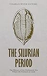 The Silurian Peri...