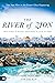 The River of Zion by Tommy Welchel