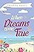 When Dreams Come True: A bittersweet prequel to Pictures in the Sky, exploring the gap between fantasy and reality with humour and heart. (Cherry Dene)