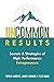 Uncommon Results: Secrets & Strategies of High Performance Entrepreneurs